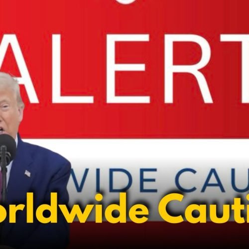 US Worldwide Caution Alert 2025: Travel Reactions Mixed