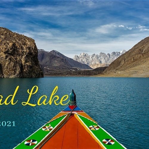 Attabad Lake Pakistan: Beauty Born from Disaster